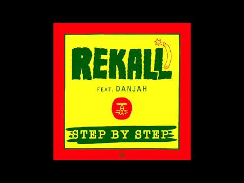 Rekall ft  Danjah "Step by Step"