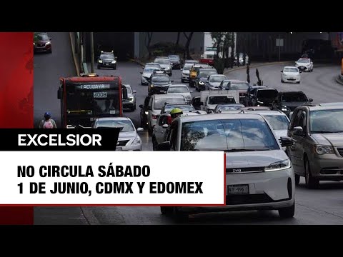 ¿Hay contingencia ambiental? Así aplica el Hoy No Circula del sábado 1 de junio en CDMX y Edomex