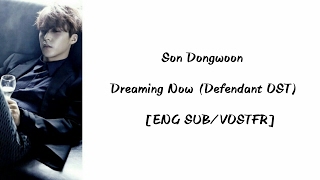 [ENG SUB/VOSTFR] Son Dongwoon - Dreaming Now (Defendant OST)