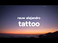 Rauw Alejandro Tattoo Letra Lyrics