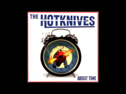 The Hotknives - Doing Alright