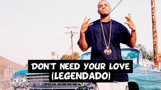 The Game - Don&#39;t Need Your Love (Ft. Faith Evans)
