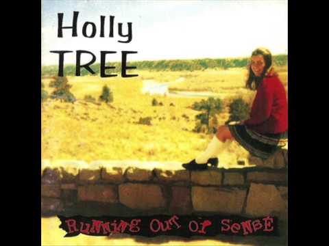 Holly Tree - Flogging a Dead Horse