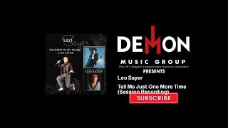 Leo Sayer - Tell Me Just One More Time - Session Recording