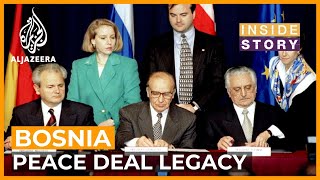 What's the legacy of Bosnia's peace deal? | Inside Story