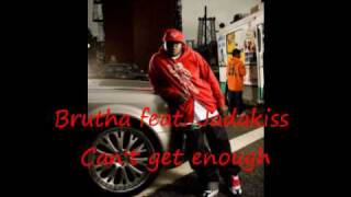 Brutha feat. Jadakiss- Can&#39;t get enough