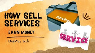 How to sell your services How to sell your services on Facebook and WhatsApp