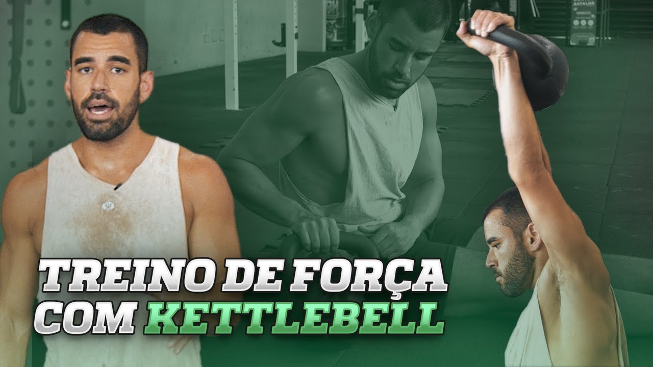 TREINO DE FORÇA COM KETTLEBELL