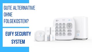 Eufy Security System - Review - Lohnt es sich?