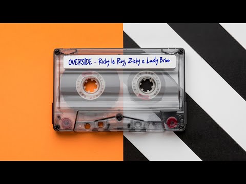 [OVERSIDE] Ricky le Roy, Zicky il Giullare e Lady Brian