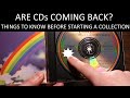 CDs Are Making A Comeback | Things You Should Know Before You Start Collecting