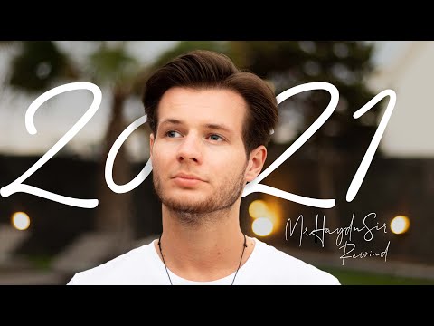 My 2021, in 24 minutes • MrHaydnSir
