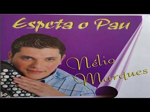Nélio Marques -  Espeta O Pau