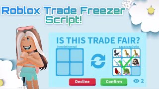 Adopt Me Script | Trade Scam, Trade Freeze, and Pet Dupe script (pastebin)