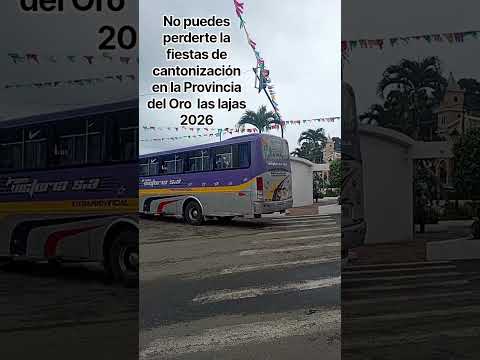 las  lajas provincia del Oro 2026 seguro acogedor y cantón de personas humildes #Ecuador2025 #fypシ