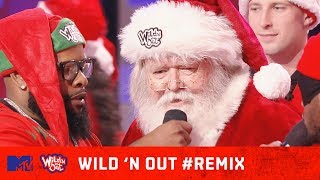 Santa Claus Turns Up w/ the Red Squad 🎁 | Wild &#39;N Out | #Remix
