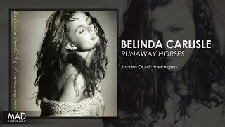 Belinda Carlisle  - Shades Of Michaelangelo