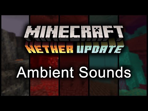 Minecraft Nether Ambient Sounds [1.16]