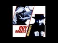 Roy Rogers - Duckwalk