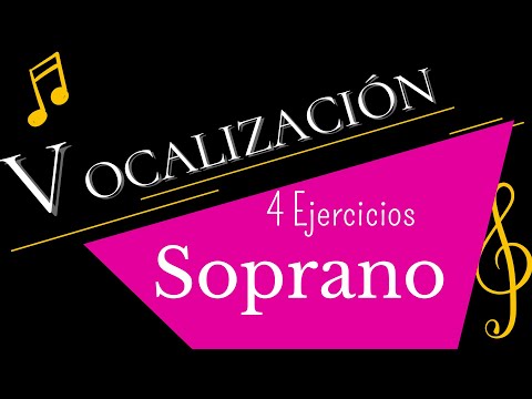 Vocalizacion Soprano - 4 ejercicios