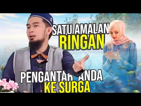 1 AMALAN yang Bisa Membuat Mu Masuk SURGA Bersama Rasulullah SAW - Ustadz Adi Hidayat LC MA