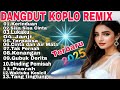 DUA JAM NONSTOP DANGDUT KOPLO REMIX POPULER SEPANJANG MASA