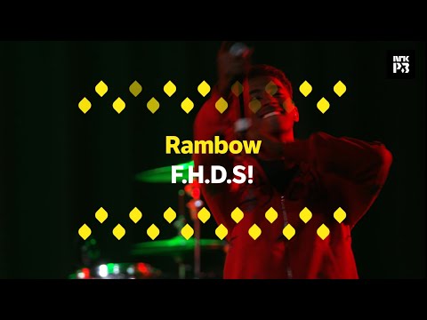 P3LIVE: RAMBOW - ''F.H.D.S!''