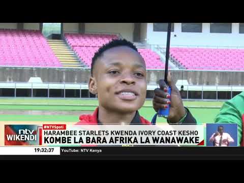 Starlets wajiandaa kukabiliana na Algeria na Morocco