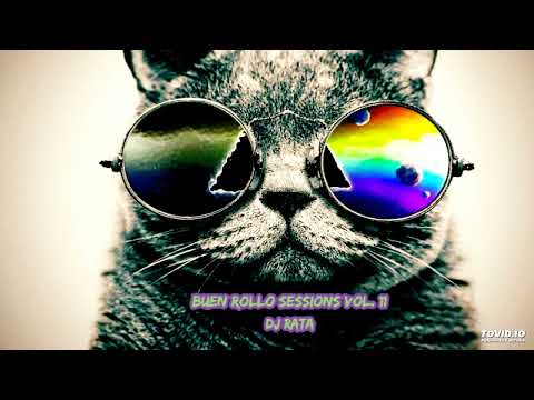 Buen rollo sessions vol. 11 [TECHOUSE & HAPPY TECHNO]