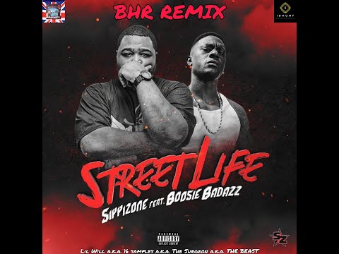 Lil Will - SIPPIZONE | BOOSIE BADAZZ | STREET LIFE (BHR REMIX) *Official Music Video*