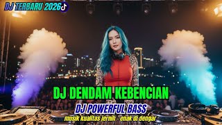 Download lagu DJ DENDAM KEBENCIAN REMIX  DJ TIKTOK JEDAG JEDUG SLOW FULL BASS 2026 mp3