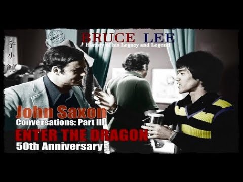 李小龙 BRUCE LEE and  John Saxon Conversations: Part III.  Enter The Dragon 50th Anniversary  ブルース・リー