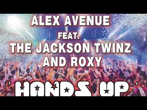 ANDREA T MENDOZA VS ALEX AVENUE FEAT THE JACKSON TWINZ and ROXY - HANDS UP -