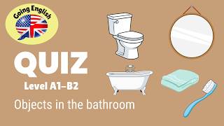 Bathroom Vocabulary Quiz in English 🛁 | Guess the Bathroom Object! | ESL Students