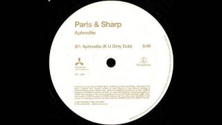 Paris & Sharp - Aphrodite (King Unique Dirty Dub)