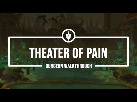 Theater of Pain | Full Walk-through | Dungeon Guide