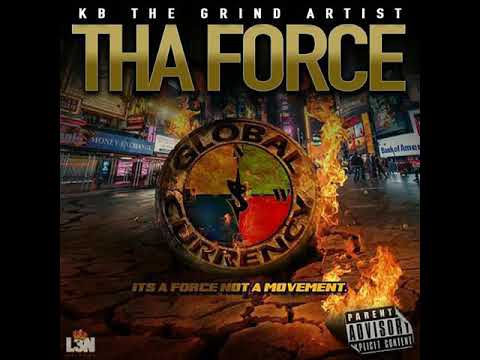 Kb The Grind Artist - Tha Force