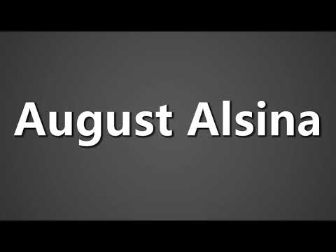 How To Pronounce August Alsina