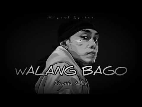 WALA NG BAGO-SKUSTA CLEE