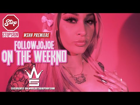 FollowJoJoe - "On the Weeknd" (Official Video) Prod Mexico Merio