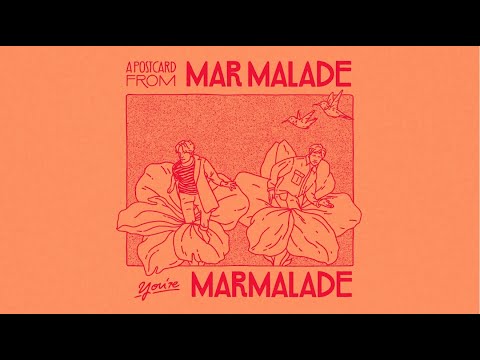 Mar Malade - 'Marmalade' (A Postcard)