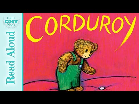 Corduroy by Don Freeman - READ ALOUD Books for Kids