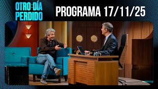 OTRO DÍA PERDIDO - Programa 17/11/25 - UN ACTOR DE TALLA MUNDIAL: RICARDO DARÍN EN OTRO DÍA PERDIDO