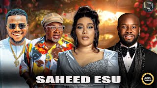 SAHEED ESU - Yoruba Movie 2025 Drama Adunni Ade, Akin Olaiya, Ebun Oloyede