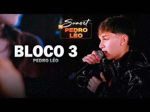 Pedro Léo | Bloco 3 (DVD Sunset)