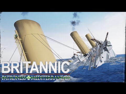 Britannic: Patroness of the Mediterranean - VR Sinking