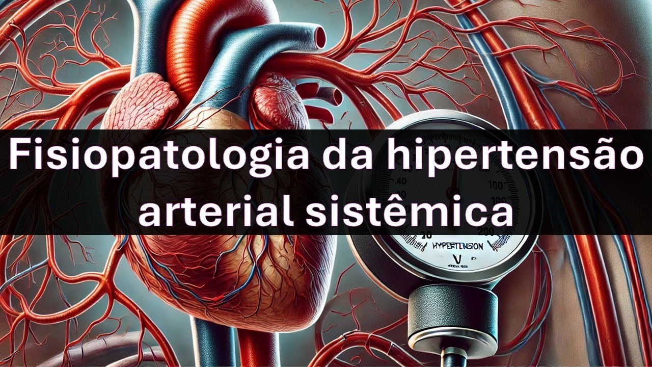 Fisiopatologia da hipertensão arterial