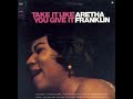 Aretha Franklin - Only The One You Love