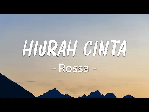 Hijrah Cinta - Rossa | Lirik Lagu Indonesia