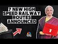 Budget 2026 BREAKING NEWS Nirmala Sitharaman Announces 7 New High Speed Railway Routes Across India